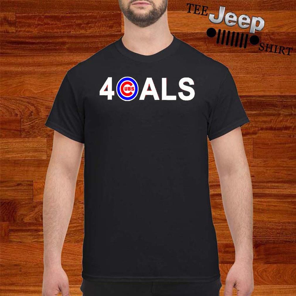 Cubs 4 ALS Shirt, T-Shirt, Hoodie, Tank Top, Sweatshirt