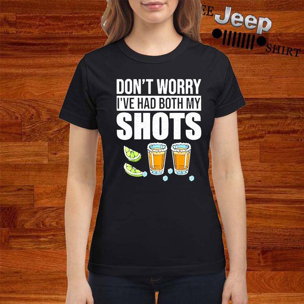 ive had my shots shirt