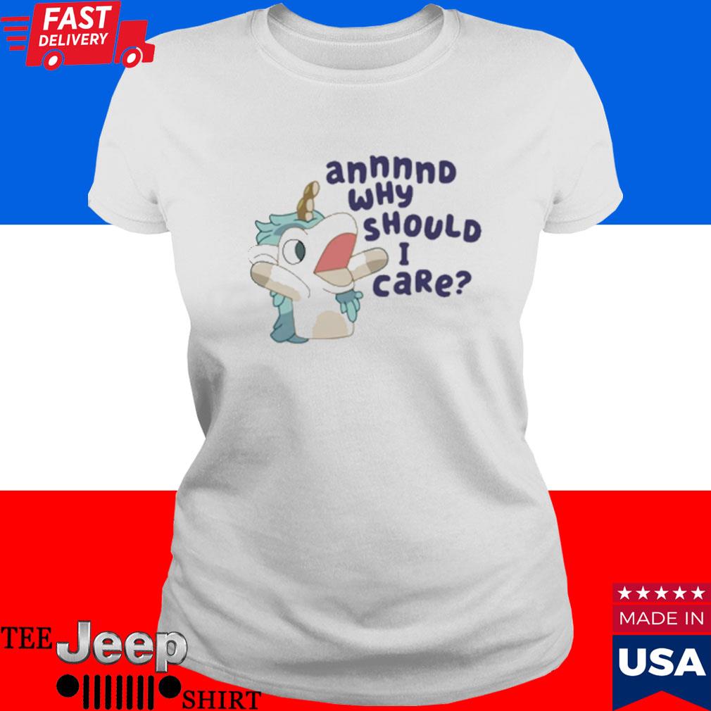 Official and Why Should I Care Bluey Shirt Bluey Unicorse Shirt