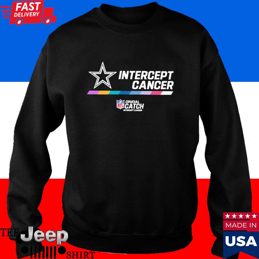 Dallas Cowboys Nfl Crucial Catch Intercept Cancer 2022 Shirt, hoodie,  sweater, long sleeve and tank top