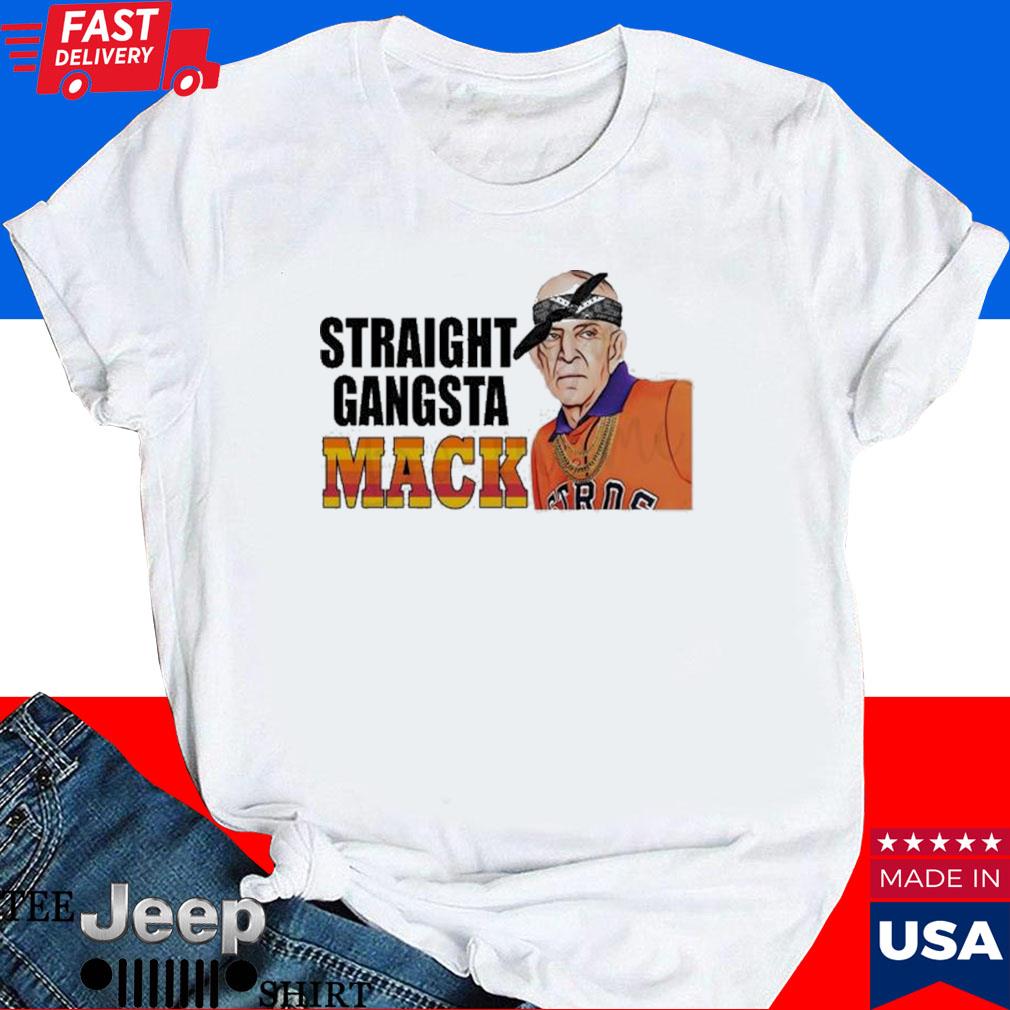 Official Houston Astros Mattress Mack Straight Gangsta Shirt, hoodie,  sweater, long sleeve and tank top