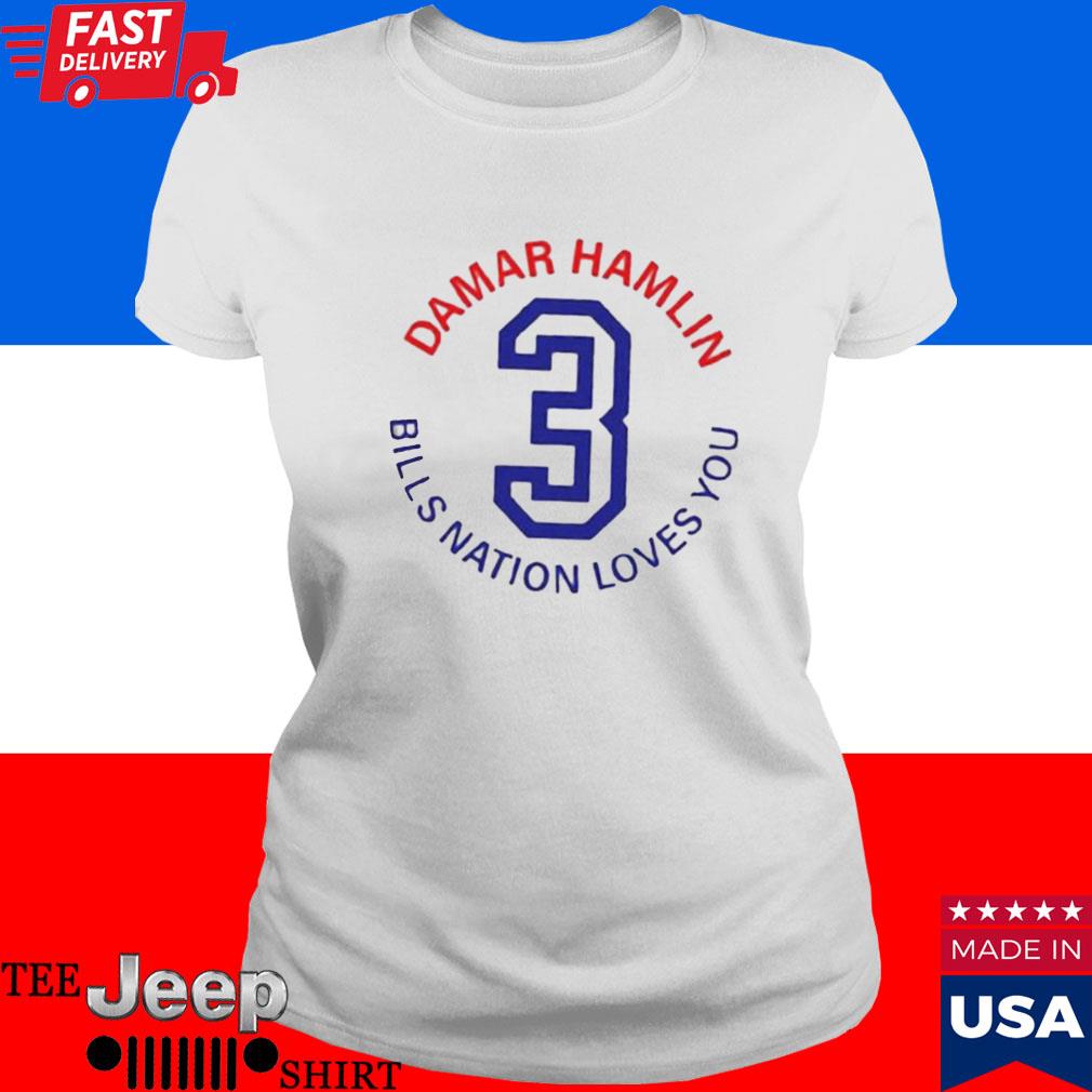 Bills Nation Loves You Pray For Damar Hamlin Tee Shirts, hoodie