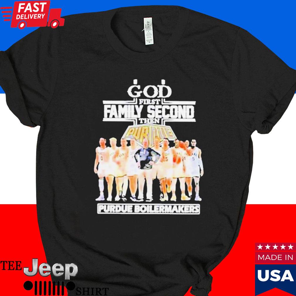 Official God first family second then purdue boilermakers T-shirt