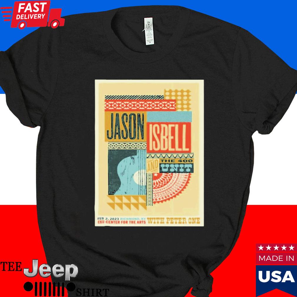Official Jason isbell and the 400 unit richmond feb 2nd 2023 eku center for the arts poster T-shirt