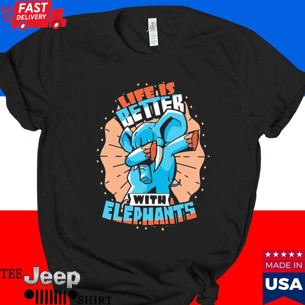 Official Life is better with elephants T-shirt