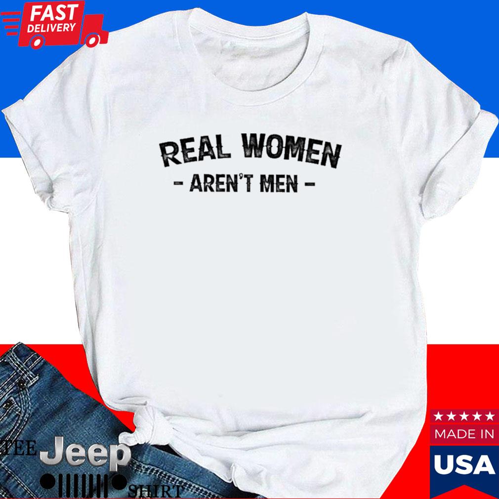 Official Sara gonzales real women aren't men T-shirt