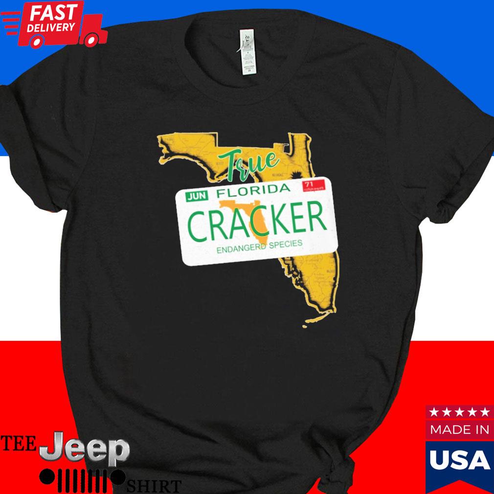 Official True Florida cracker endangered species T-shirt