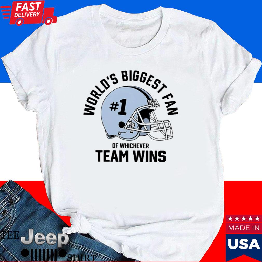 Official World's biggest fan of whichever team wins T-shirt