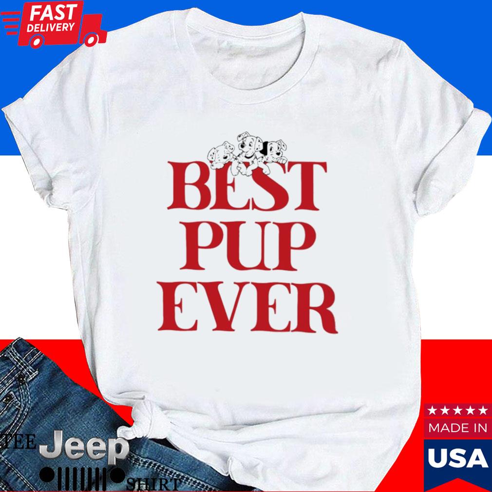 Official Best pup ever T-shirt