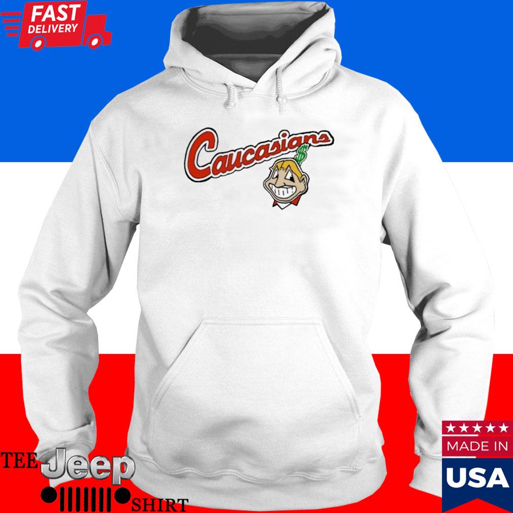 Official Caucasians Cleveland caucasian T-shirt, hoodie, tank top, sweater  and long sleeve t-shirt