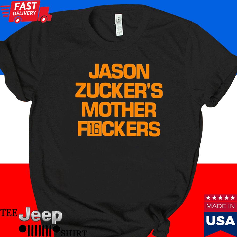 Official Jason zucker's mother f16ckers T-shirt
