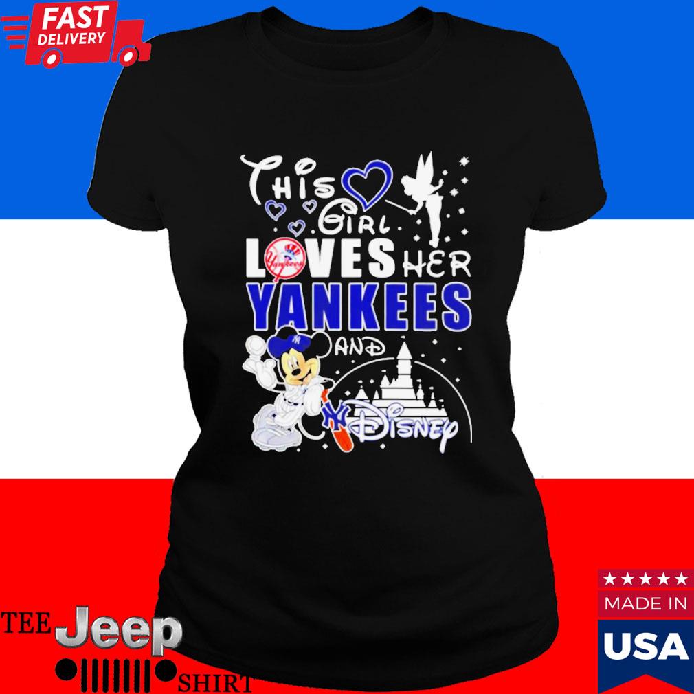 Mickey mouse this girl loves her yankees and disney shirt, hoodie,  longsleeve, sweater