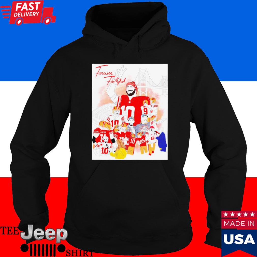 2023 San francisco 49ers forever faithful shirt, hoodie, sweater, long  sleeve and tank top