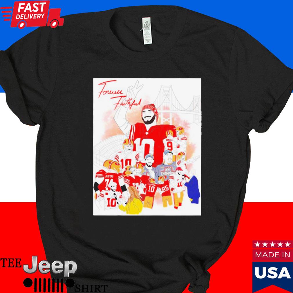 Official san Francisco 49ers Forever Faithful Signatures T-Shirt, hoodie,  tank top, sweater and long sleeve t-shirt