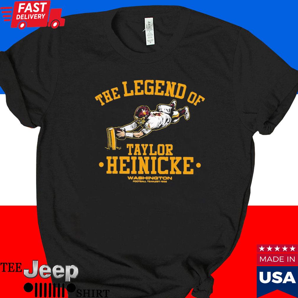 Taylor Heinicke Washington Football Team The Legend of Taylor Heinicke T- Shirt - Burgundy