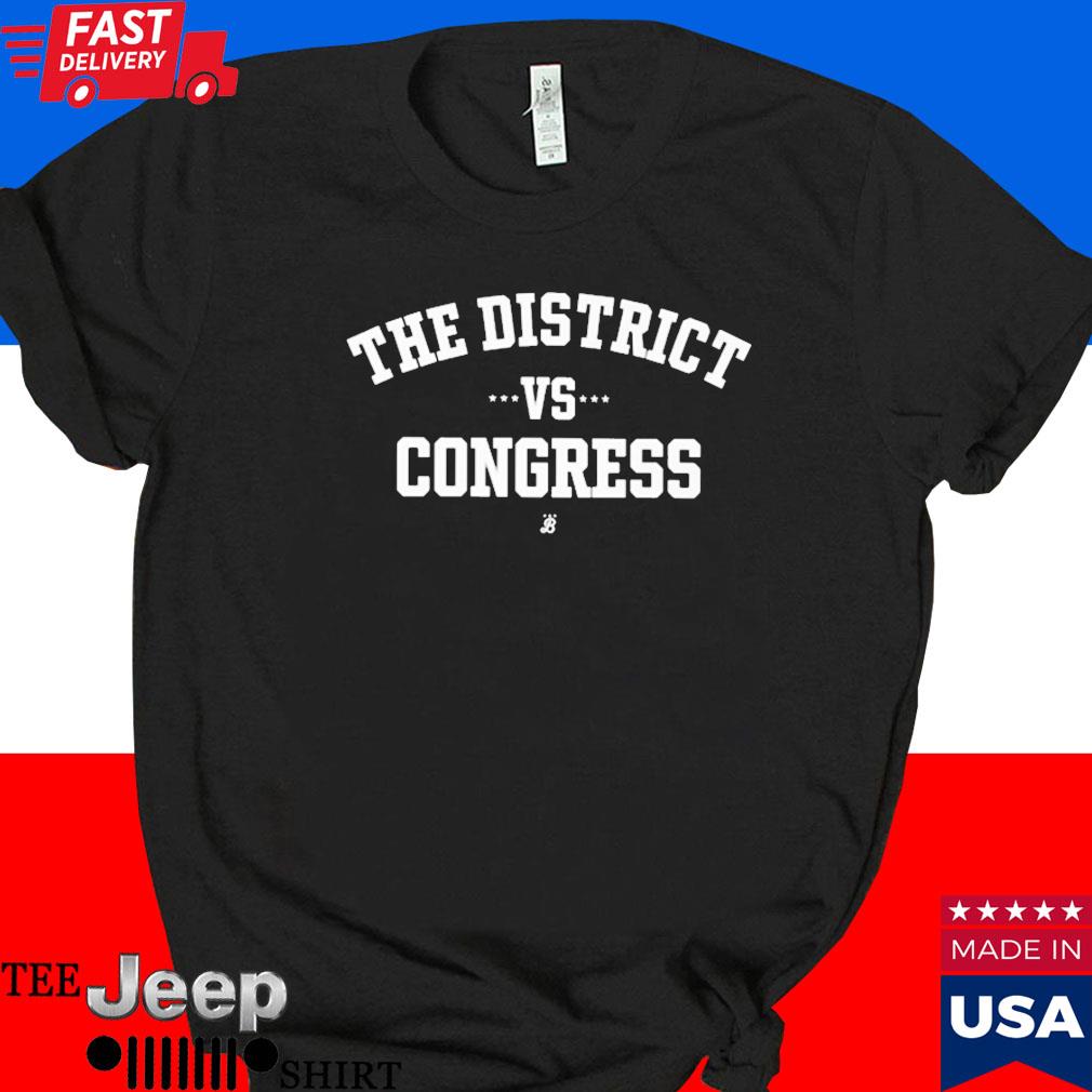 Official The district vs congress T-shirt