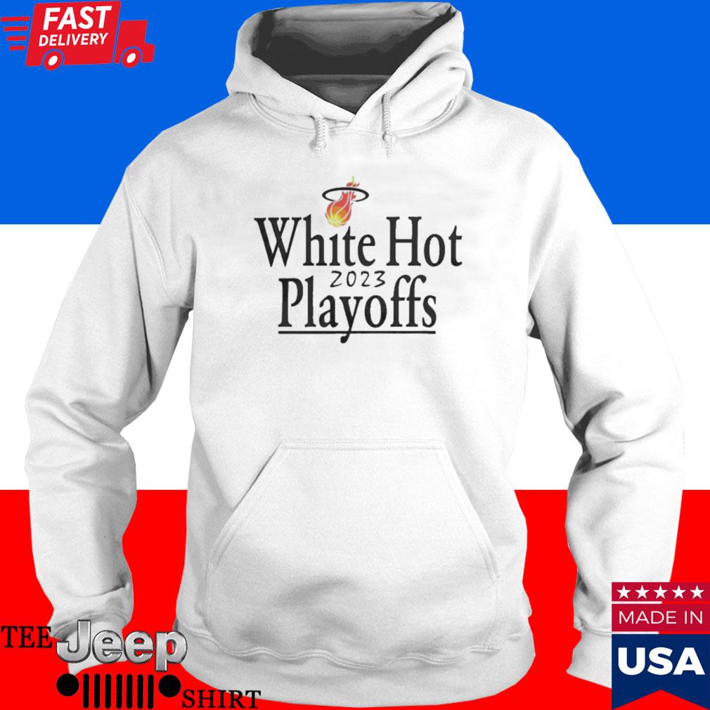 Official MiamI heat white hot 2023 NBA playoffs #whitehot T-shirt, hoodie,  tank top, sweater and long sleeve t-shirt