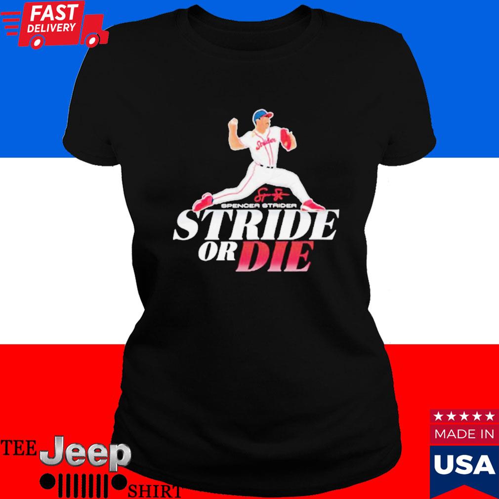 Officially Licensed - Spencer Strider: Stride Or Die T-Shirt