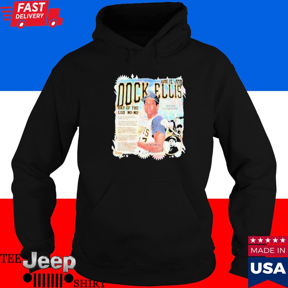 Dock Ellis June 12 1970 shirt, hoodie, sweater, long sleeve and tank top