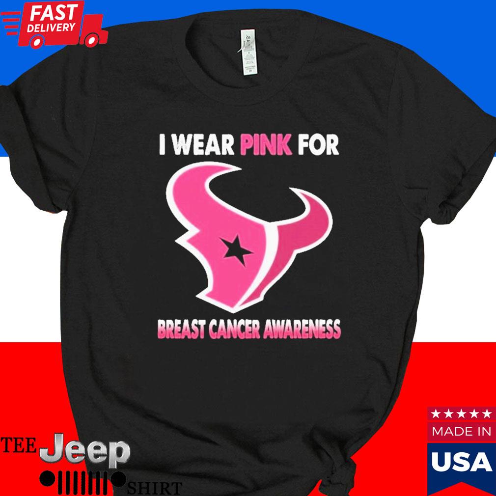 Official Houston texans I wear pink for breast cancer awareness T