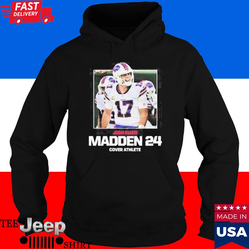 Josh Allen Madden 24 Buffalo Bills shirt, hoodie, sweater, long sleeve and  tank top