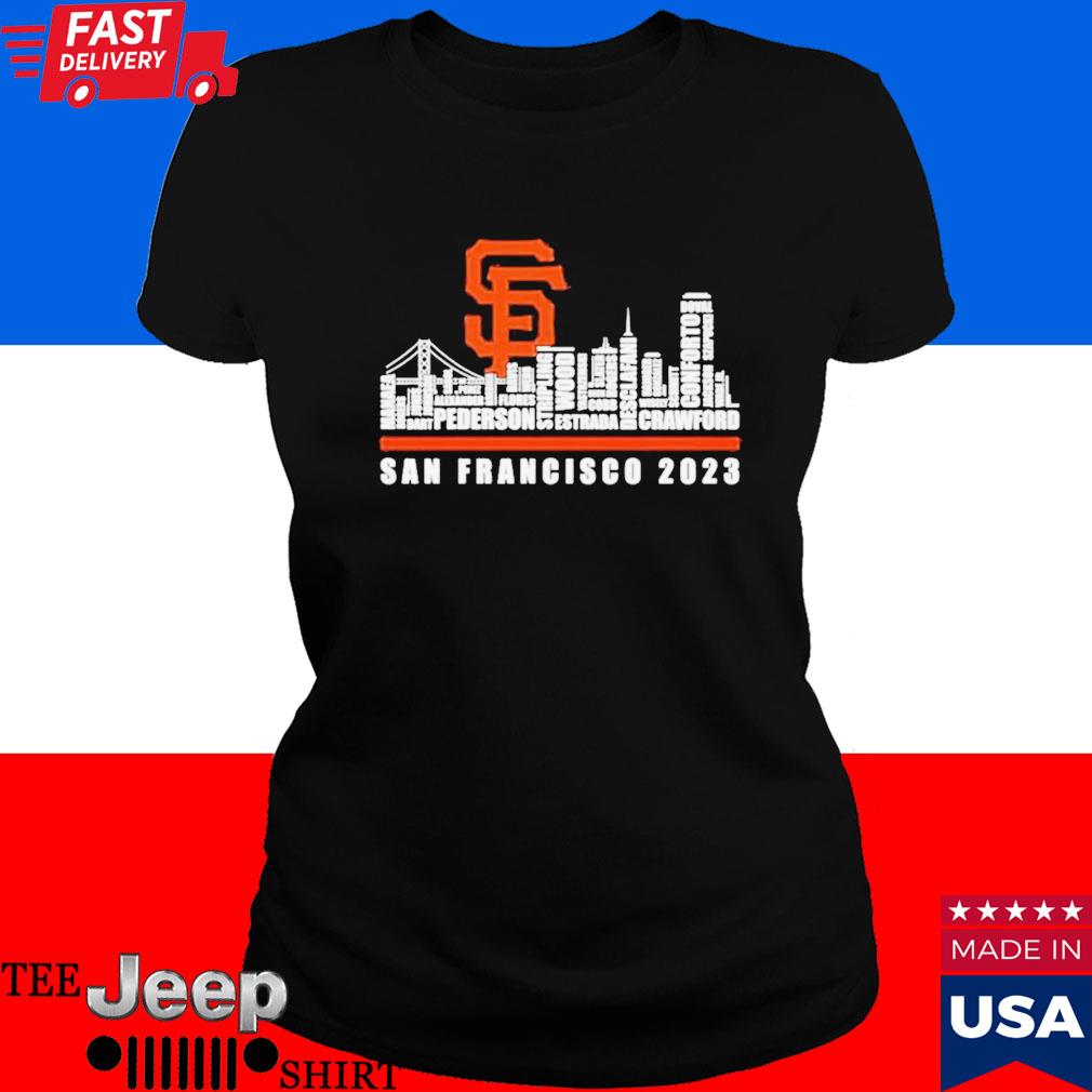 Official san Francisco Giants 2023 Season Team Players Names In City Shirt,  hoodie, sweater, long sleeve and tank top