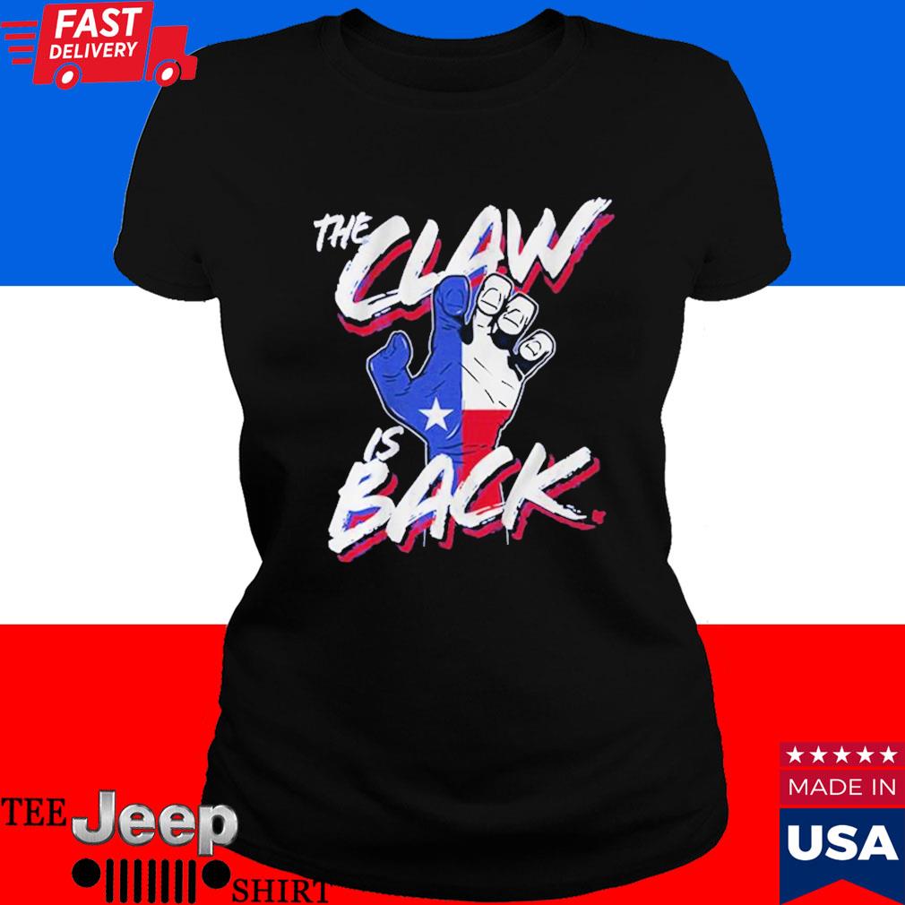 Texas Rangers The Claw Is shirt - teejeep