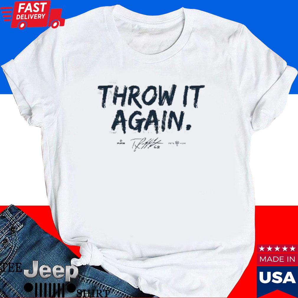 Official tyler Matzek Throw It Again Shirt - Limotees