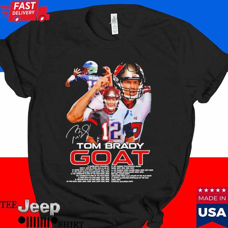 Tom Brady Goat Greatest Of All Time Shirt, hoodie, sweater, long sleeve and  tank top