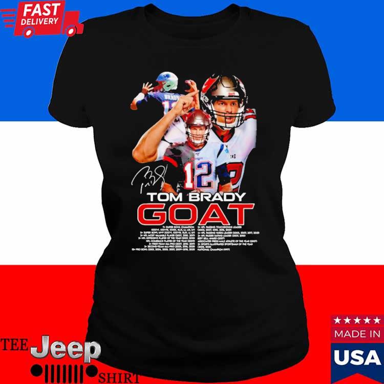 Tom Brady Goat T Shirts, Hoodies, Sweatshirts & Merch