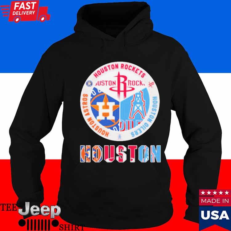 Official houston sport teams houston rockets houston astros and houston  oilers logo t-shirt, hoodie, sweater, long sleeve and tank top