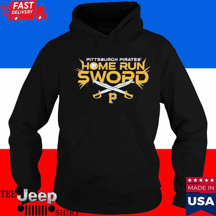 Pull he sword home run Pittsburgh Pirates baseball shirt, hoodie, sweater  and v-neck t-shirt