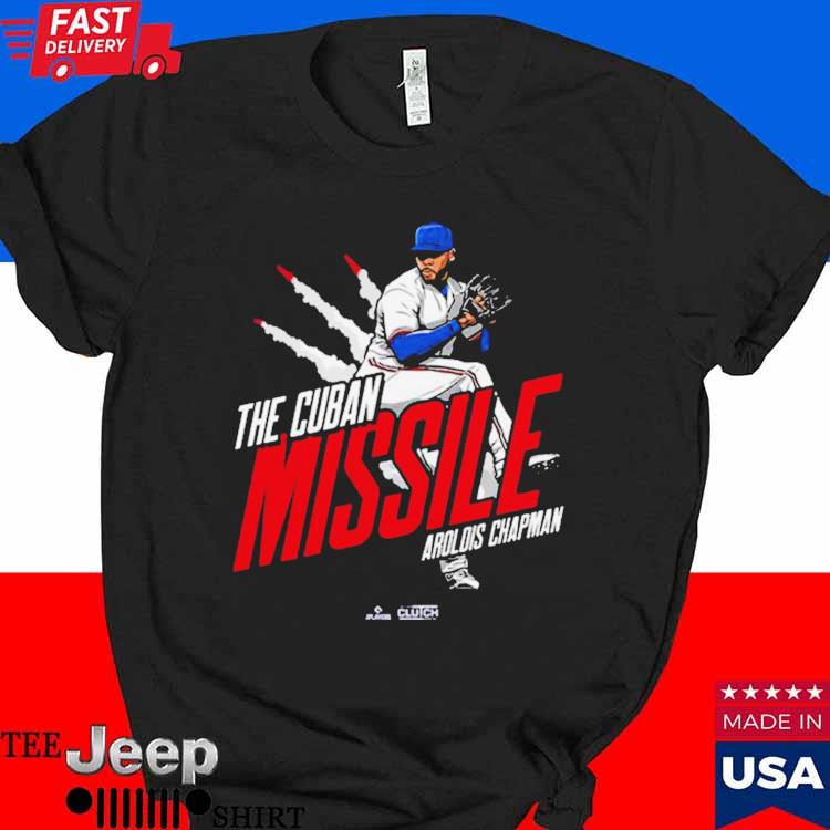 The Cuban Missile Aroldis Chapman shirt, hoodie, sweater, long