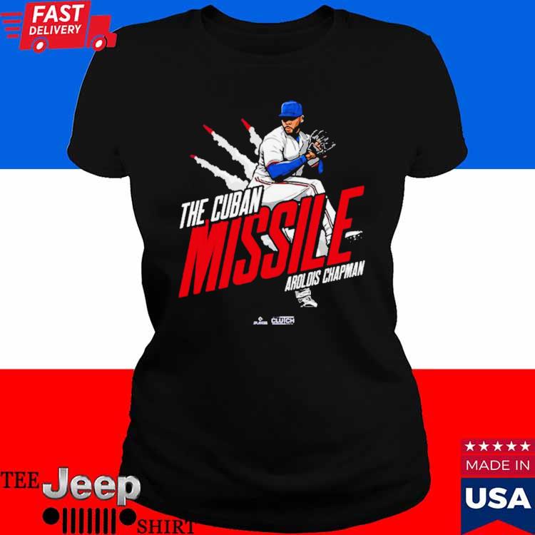 The Cuban Missile Aroldis Chapman shirt, hoodie, sweater, long