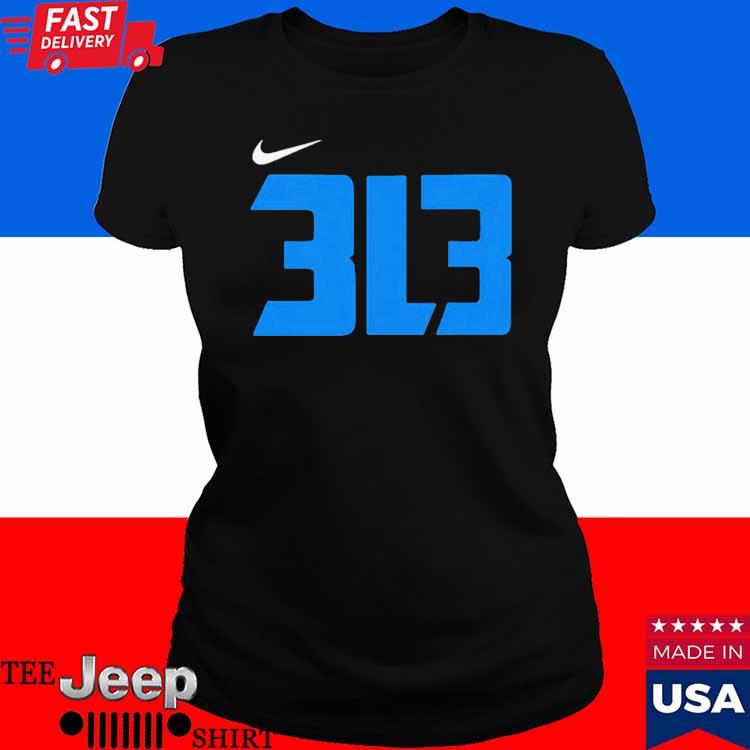 Official 313 3l3 detroit lions shirt, hoodie, sweater, long sleeve and tank  top