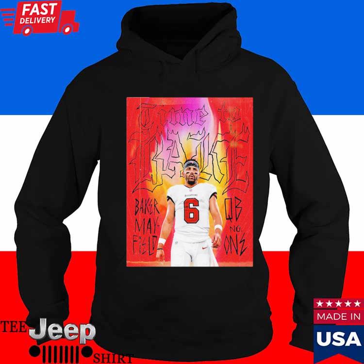 Official Baker mayfield qb no one time to bake tampa bay buccaneers T-shirt,  hoodie, tank top, sweater and long sleeve t-shirt