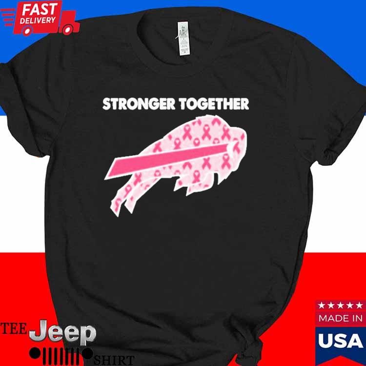 Official Buffalo Bills breast cancer awareness stronger together T-shirt,  hoodie, tank top, sweater and long sleeve t-shirt