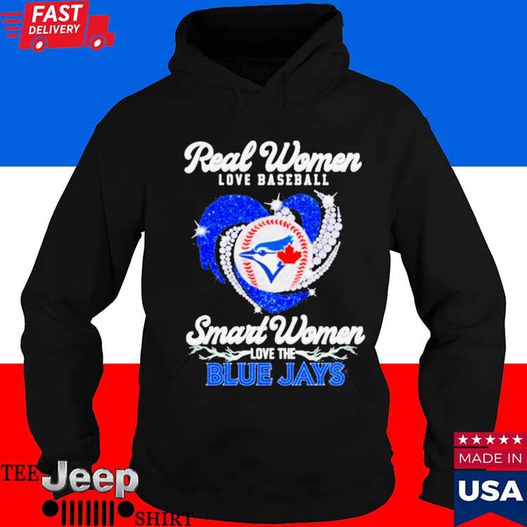 Official real Women Love Baseball Smart Women Love The Toronto