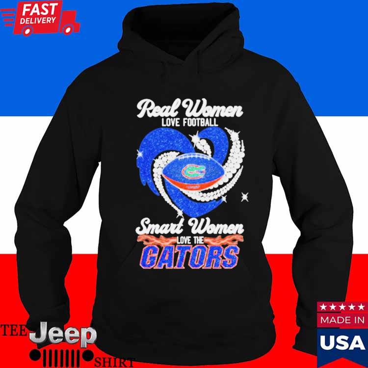 Original Real Women Love Football Smart Women Love The Florida Gators 2023  T-shirt,Sweater, Hoodie, And Long Sleeved, Ladies, Tank Top