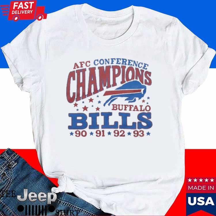 Official buffalo Bills 4 Time AFC Cibference Champions 90 91 92 93  T-Shirts, hoodie, tank top, sweater and long sleeve t-shirt