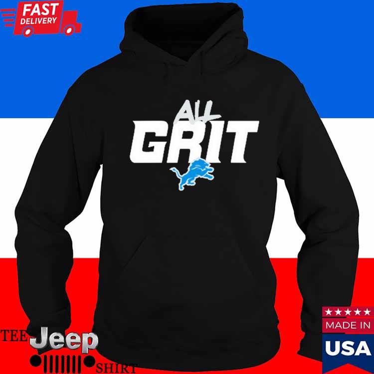 Official All grit lions detroit funny T-shirt, hoodie, tank top