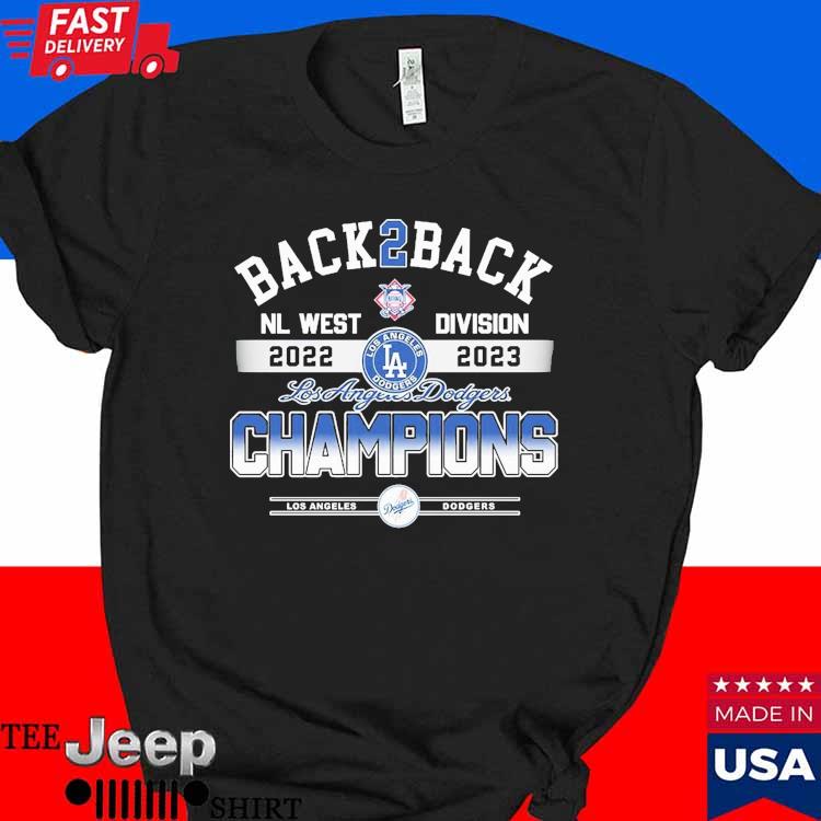 Official Back 2 back los angeles Dodgers nl west Division champions 2022  2023 T-shirt, hoodie, tank top, sweater and long sleeve t-shirt