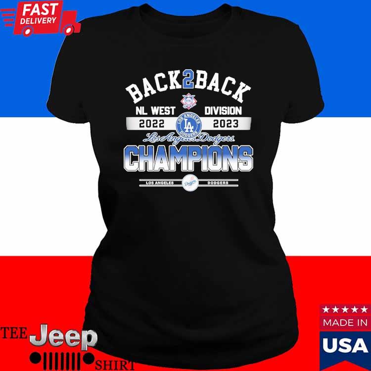 Original Back 2 Back Los Angeles Dodgers Nl West Division Champions 2022 –  2023 T-shirt,Sweater, Hoodie, And Long Sleeved, Ladies, Tank Top