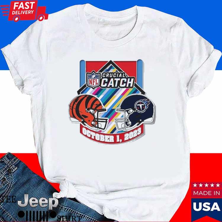 Cincinnati Bengals Vs Tennessee Titans Gameday Crucial Catch October 1 2023  Shirt - Guineashirt Premium ™ LLC