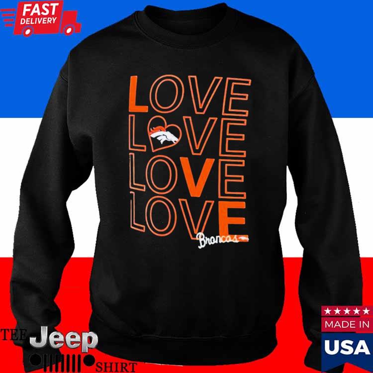 Denver Broncos G-III Love Graphic Shirt, hoodie, longsleeve