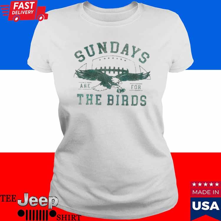 Eagles Kelly Green Hoodie Sweatshirt T Shirt Double Sided Sundays Are For  The Birds Bird Gang Shirt Vintage Philadelphia Eagles Shirt For Mens Womens  Toddlers Kids Nfl Shop - Laughinks