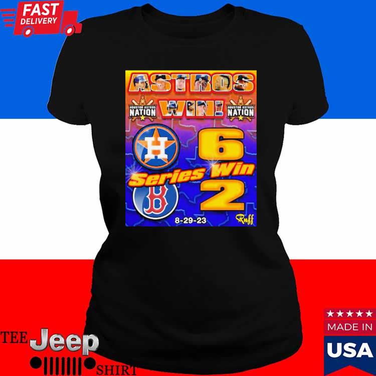 Official Houston astros wins 6 2 Boston red sox national august 29 2023  final scores T-shirt, hoodie, tank top, sweater and long sleeve t-shirt