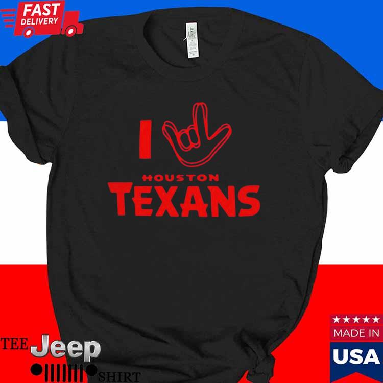 Houston Texans The Nfl Asl Collection By Love Sign Tri-blend T-shirt,Sweater,  Hoodie, And Long Sleeved, Ladies, Tank Top