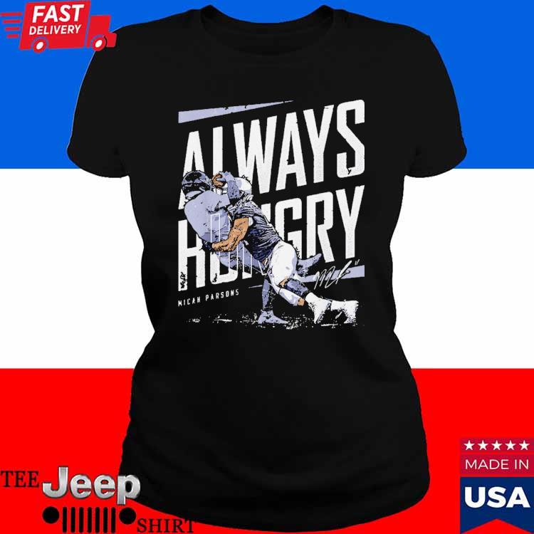 Official micah Parsons Dallas Always Hungry WHT T Shirt - Limotees