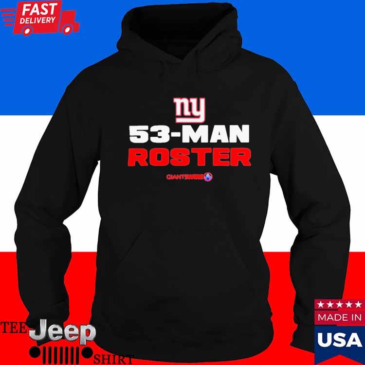 Official new York Giants 53-Man Roster T-shirts, hoodie, tank top, sweater  and long sleeve t-shirt